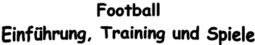 Fussball-Gauditurnier