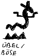 Uebel, Boese