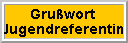 Grusswort Jugendwart