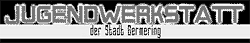 Jugendwerkstatt