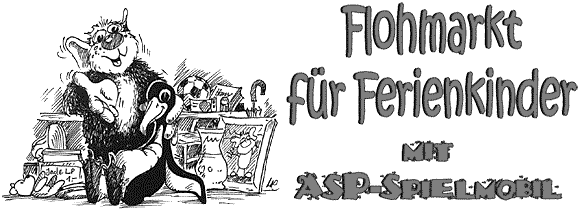 Flohmarkt nur fuer Ferienkinder mit ASP Spielmobil